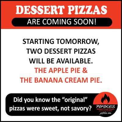 Dessert Pizzas are Coming Soon!